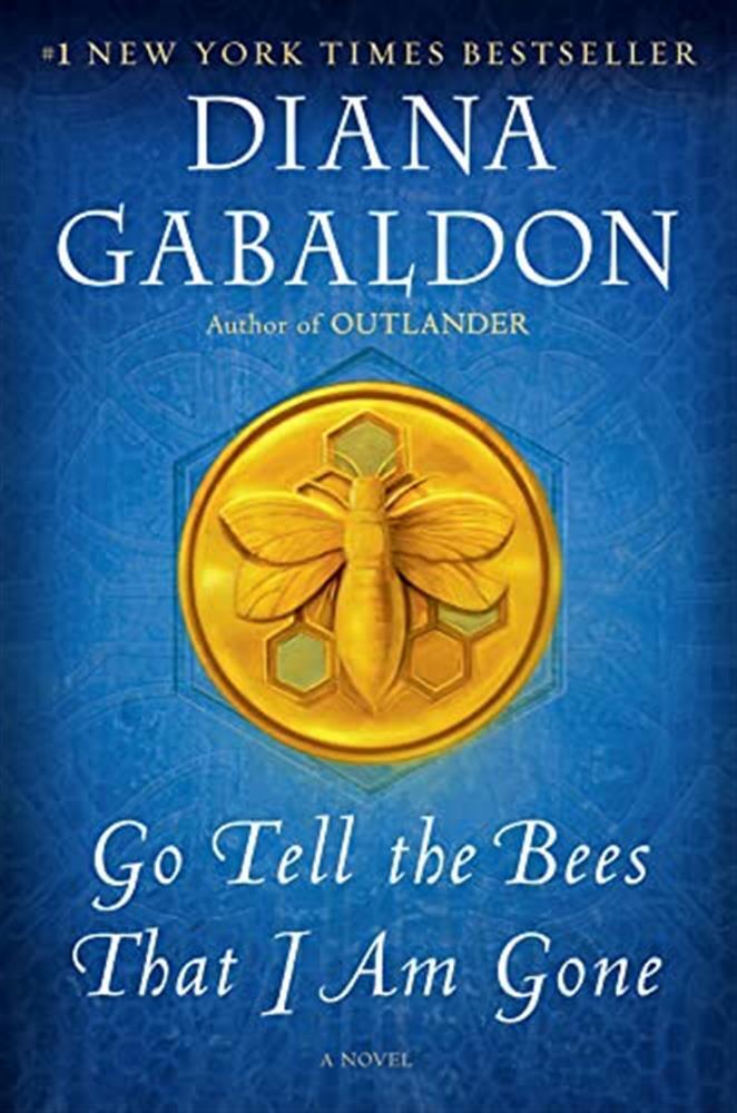 Go Tell the Bees That I Am Gone: A Novel: 9 - Gabaldon Diana