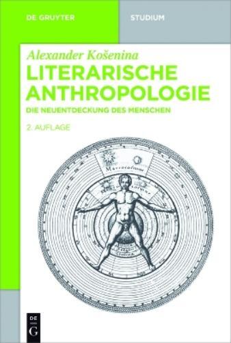 Alexander Košenina Literarische Anthropologie (Tascabile) De Gruyter Studium