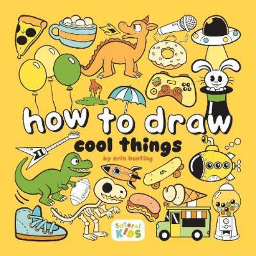 Erin Hunting How to Draw Cool Things (Tascabile) How to Draw (for Kids)