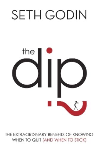 Seth Godin The Dip (Tascabile)