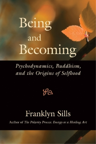 Franklyn Sills Being and Becoming (Tascabile)