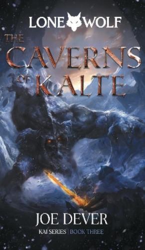 Joe Dever The Caverns of Kalte (Tascabile)