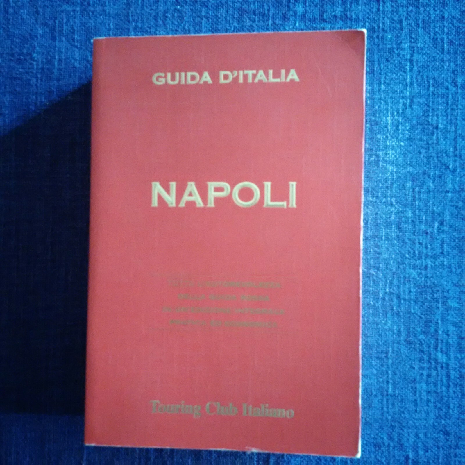 Napoli e dintorni - Guida d'Italia - Touring Club