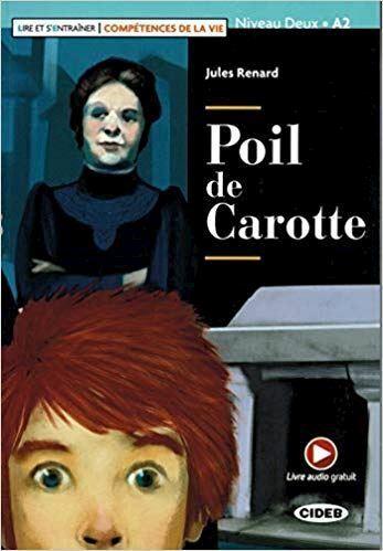 POIL DE CAROTTE. NIVEAUX A2  - RENARD JULES - BLACK CAT-CIDEB
