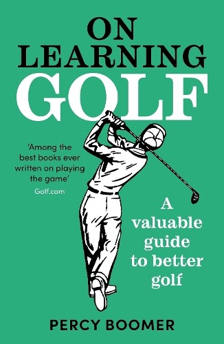 Percy Boomer On Learning Golf (Tascabile)
