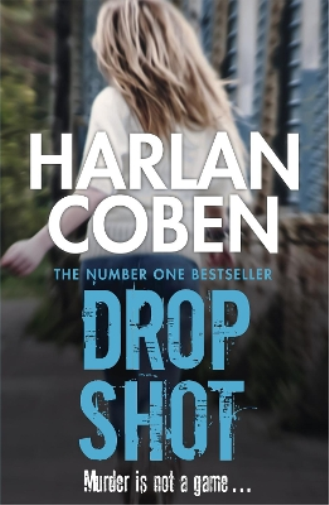 Harlan Coben Drop Shot (Tascabile)