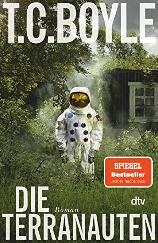 T. C. Boyle Dirk van Gunsteren Die Terranauten: Roman (Tascabile)