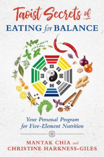 Mantak Chia Christine Harkness-Gi Taoist Secrets of Eating for Bala (Tascabile)