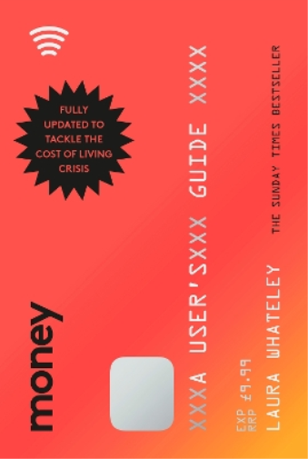 Laura Whateley Money: A User’s Guide (Tascabile)