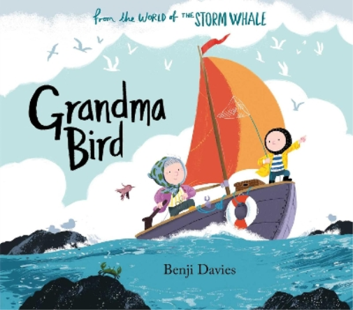 Benji Davies Grandma Bird (Tascabile) Storm Whale