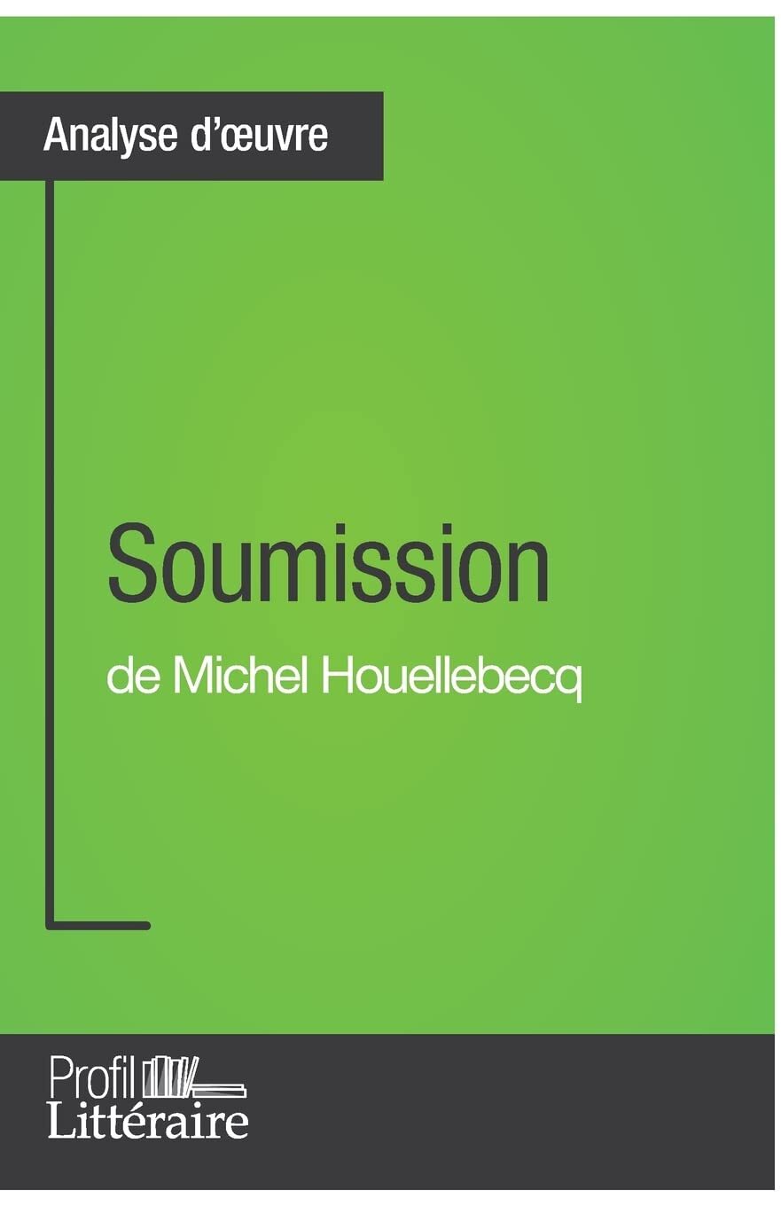 9782806279064 Soumission de Michel Houellebecq (Analyse approfon...s de lecture)
