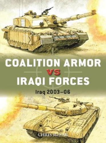 Chris McNab Coalition Armor vs Iraqi Forces (Tascabile) Duel