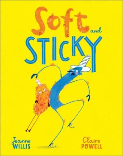 Jeanne Willis Soft and Sticky (Tascabile)