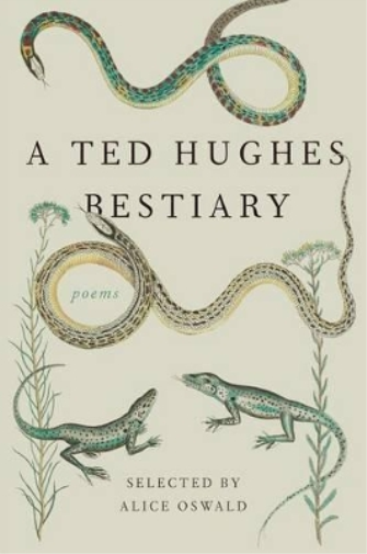 Ted Hughes A Ted Hughes Bestiary (Tascabile)