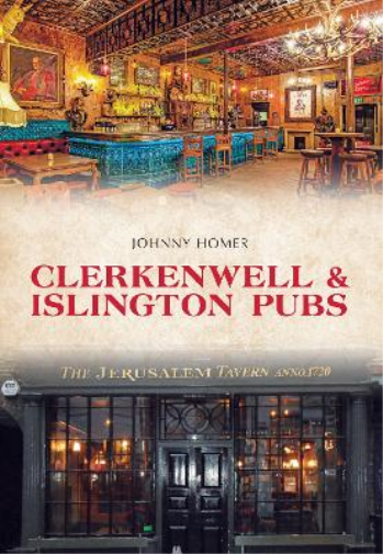 Johnny Homer Clerkenwell & Islington Pubs (Tascabile) Pubs