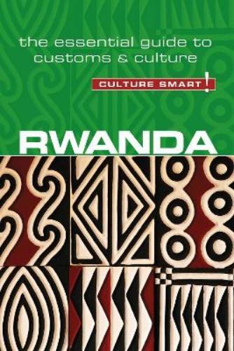 Brian Crawford Rwanda - Culture Smart! (Tascabile) Culture Smart!