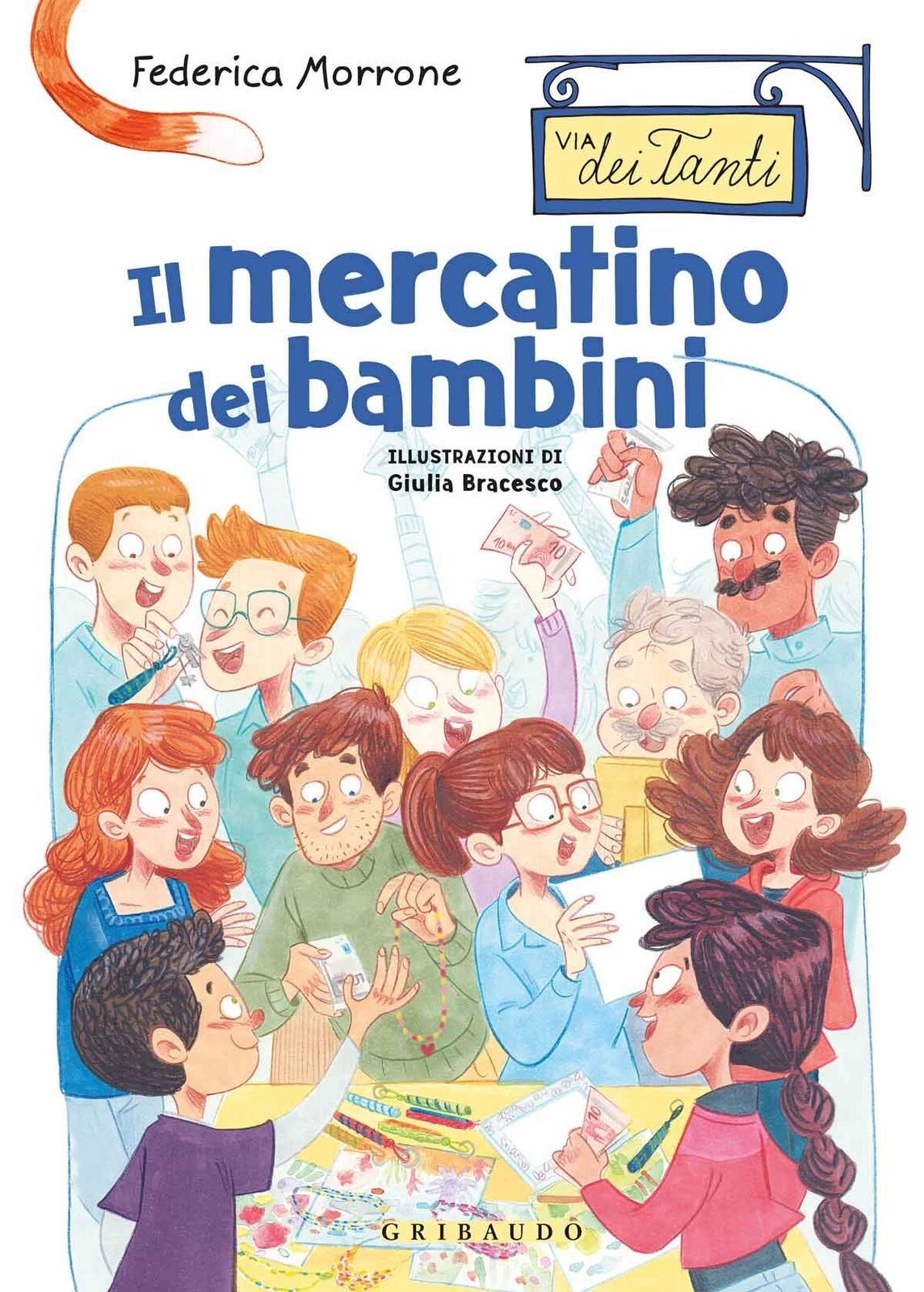 9788858029992 Il mercatino dei bambini - Federica Morrone,Giulia Bracesco
