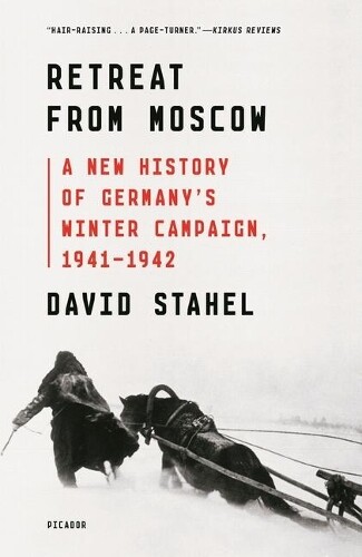 David Stahel Retreat from Moscow (Tascabile)