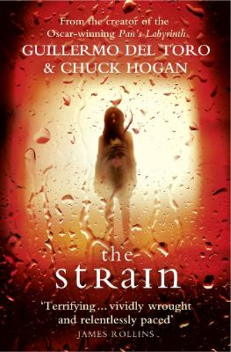 Guillermo del Toro Chuck Hogan The Strain (Tascabile)
