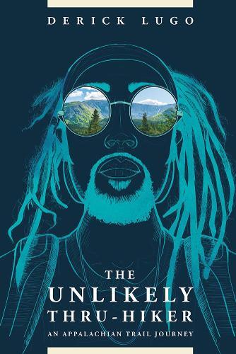Derick Lugo The Unlikely Thru-Hiker (Tascabile)