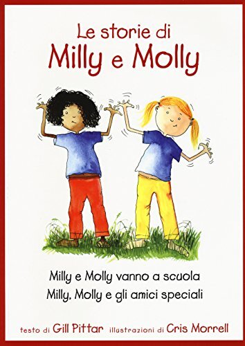 9788859225188 Le storie di Milly e Molly. Milly e Molly vanno a ...mici speciali