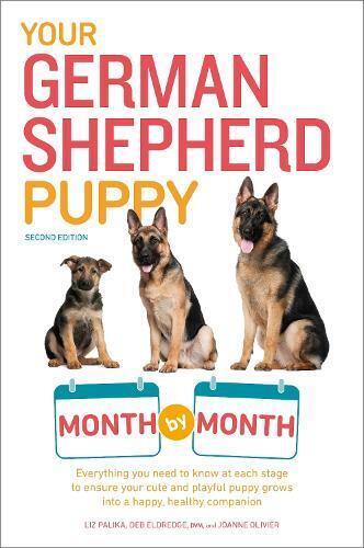 Terry Albert Debra Eldredge Joann Your German Shepherd Puppy Month b (Tascabile)