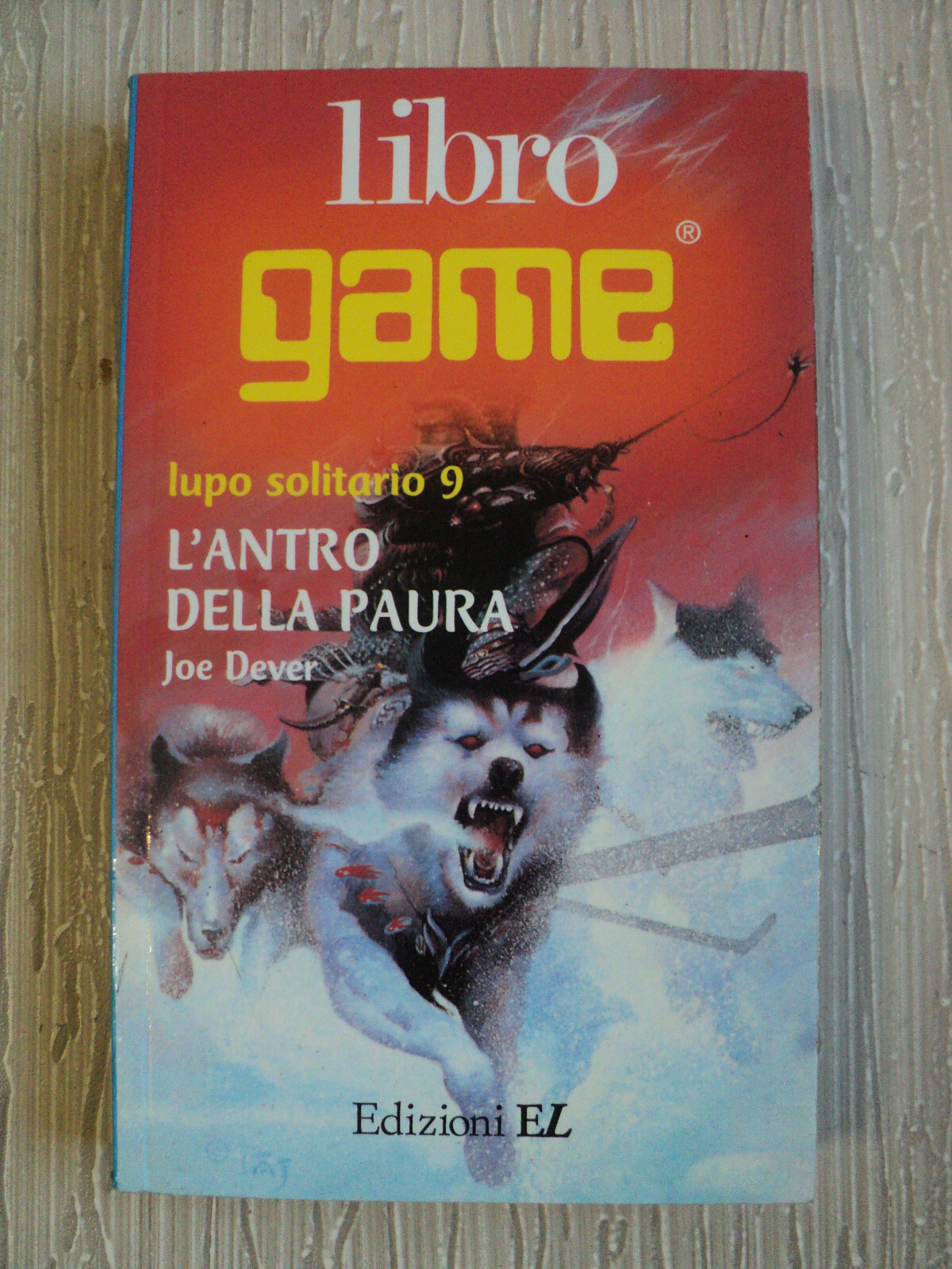 L'antro della paura - Lupo solitario - Librogame 9 - J.Dever 9788870681130