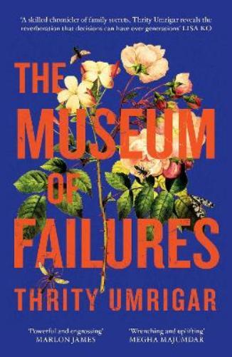 Thrity Umrigar The Museum of Failures (Tascabile)
