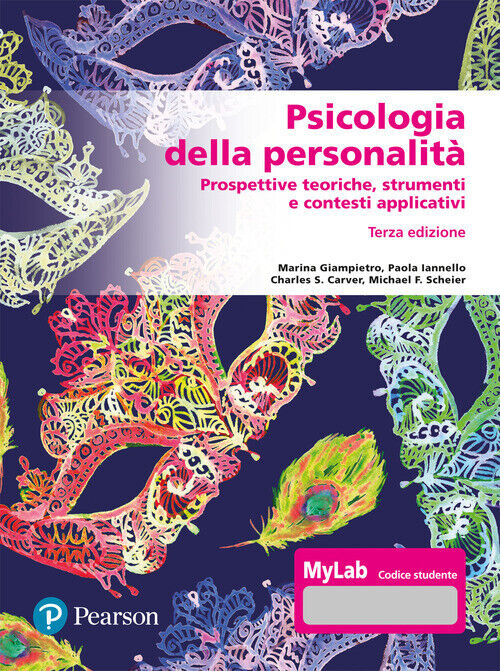 PSICOLOGIA DELLA PERSONALITA. PROSPETTIVE TEORICHE, STRUMENTI E CONTES CARVER CH