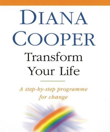 Diana Cooper Transform Your Life (Tascabile)