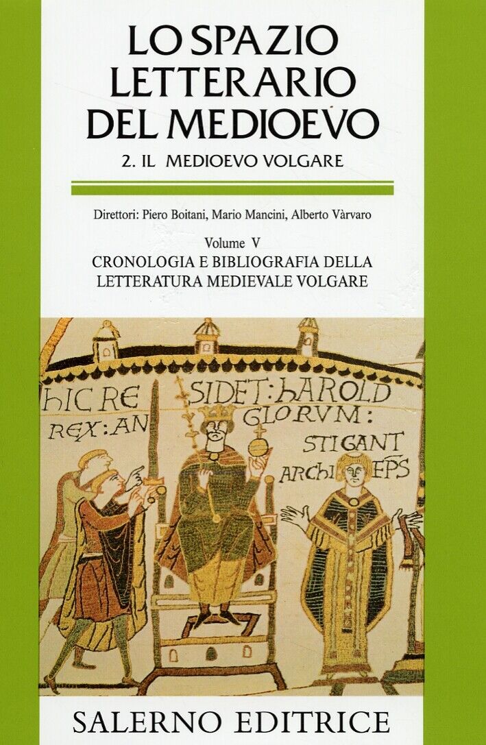 Lo spazio letterario del Medioevo. 2. Il Medioevo volgare. Cronologia e bibliogr