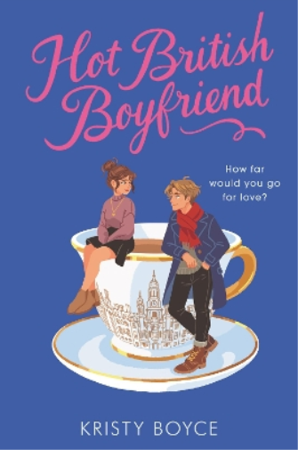 Kristy Boyce Hot British Boyfriend (Tascabile)