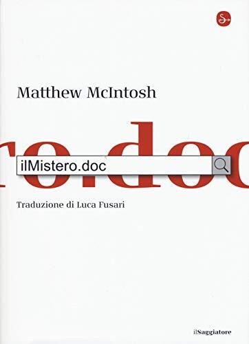9788842825944 ilMistero.doc - Matthew McIntosh,L. Fusari