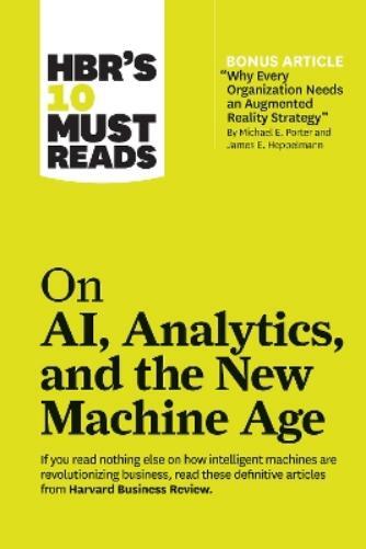 Harvard Busines HBR's 10 Must Reads on AI, Analytics, and the New Ma (Tascabile)