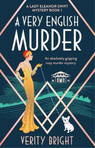 Verity Bright A Very English Murder (Tascabile) Lady Eleanor Swift Mystery