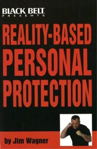 Wagner J Reality-based Personal Protection (Tascabile)
