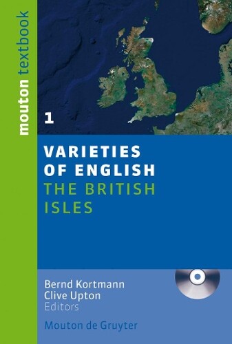 Bernd Kortmann Clive Upton The British Isles (Tascabile)