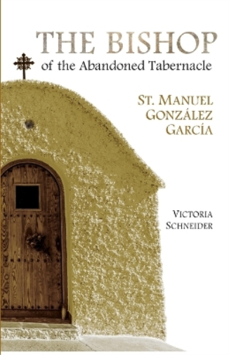 Victoria Schneider The Bishop of the Abandoned Tabernacle (Tascabile)