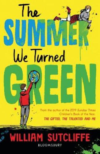 William Sutcliffe The Summer We Turned Green (Tascabile)