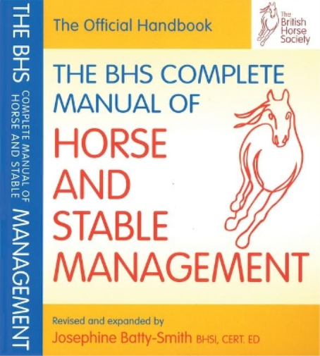 BHS Complete Manual of Horse and Stable Management (Tascabile)