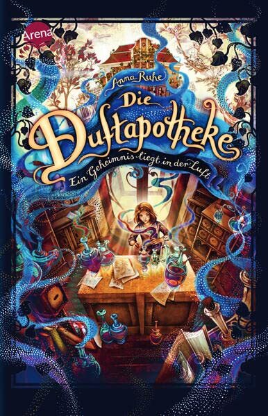 Anna Ruhe Claud Die Duftapotheke (1). Ein Geheimnis liegt in der Luf (Tascabile)