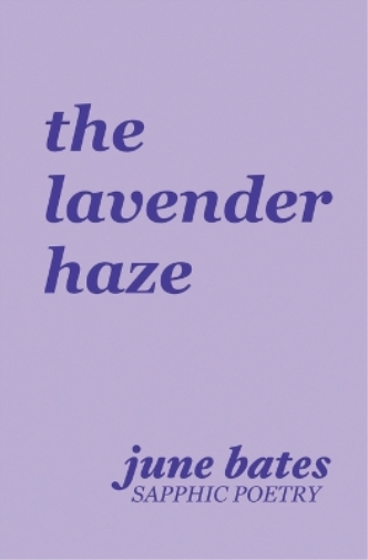 June Bates The lavender haze (Tascabile)