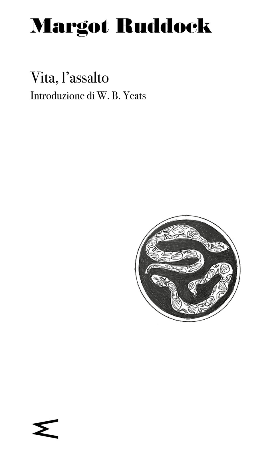 Libri Ruddock Margot - Vita, L'assalto