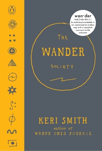 Keri Smith The Wander Society (Copertina rigida)