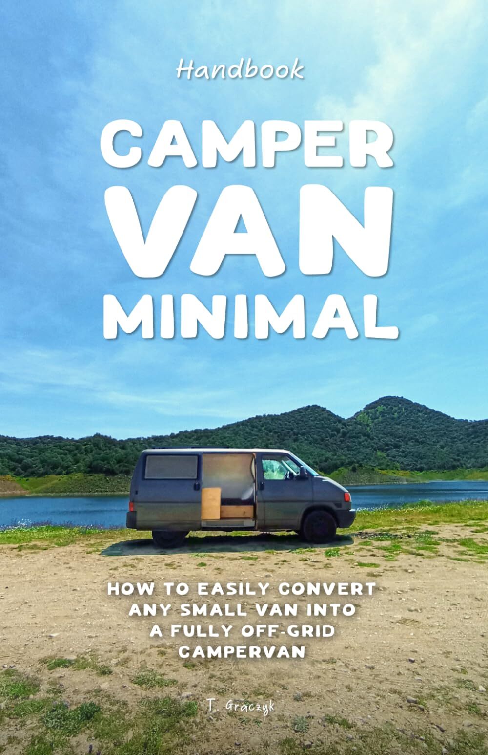 Tom Graczyk Camper Van Minimal (Tascabile)