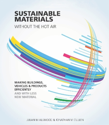 Julian Allwood Jonathan Cull Sustainable Materials without the hot a (Tascabile)