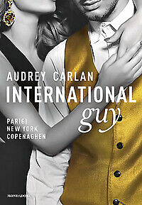 Libro - Narrativa - Erotica - International Guy - Audrey Carlan