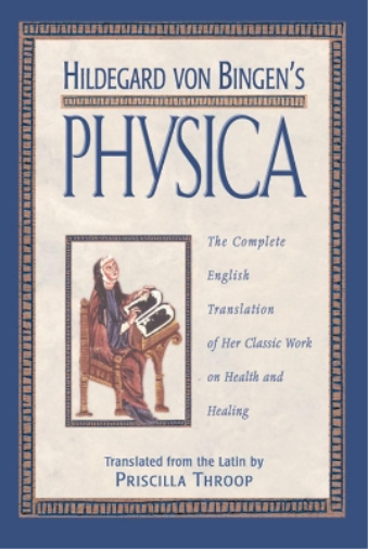 Priscilla Throop Hildegard von Bingen's Physica (Copertina rigida)