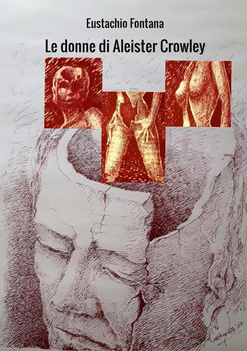 LE DONNE DI ALEISTER CROWLEY FONTANA EUSTACHIO