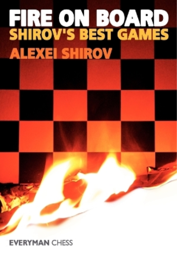 Alexei Shirov Fire on Board (Tascabile)